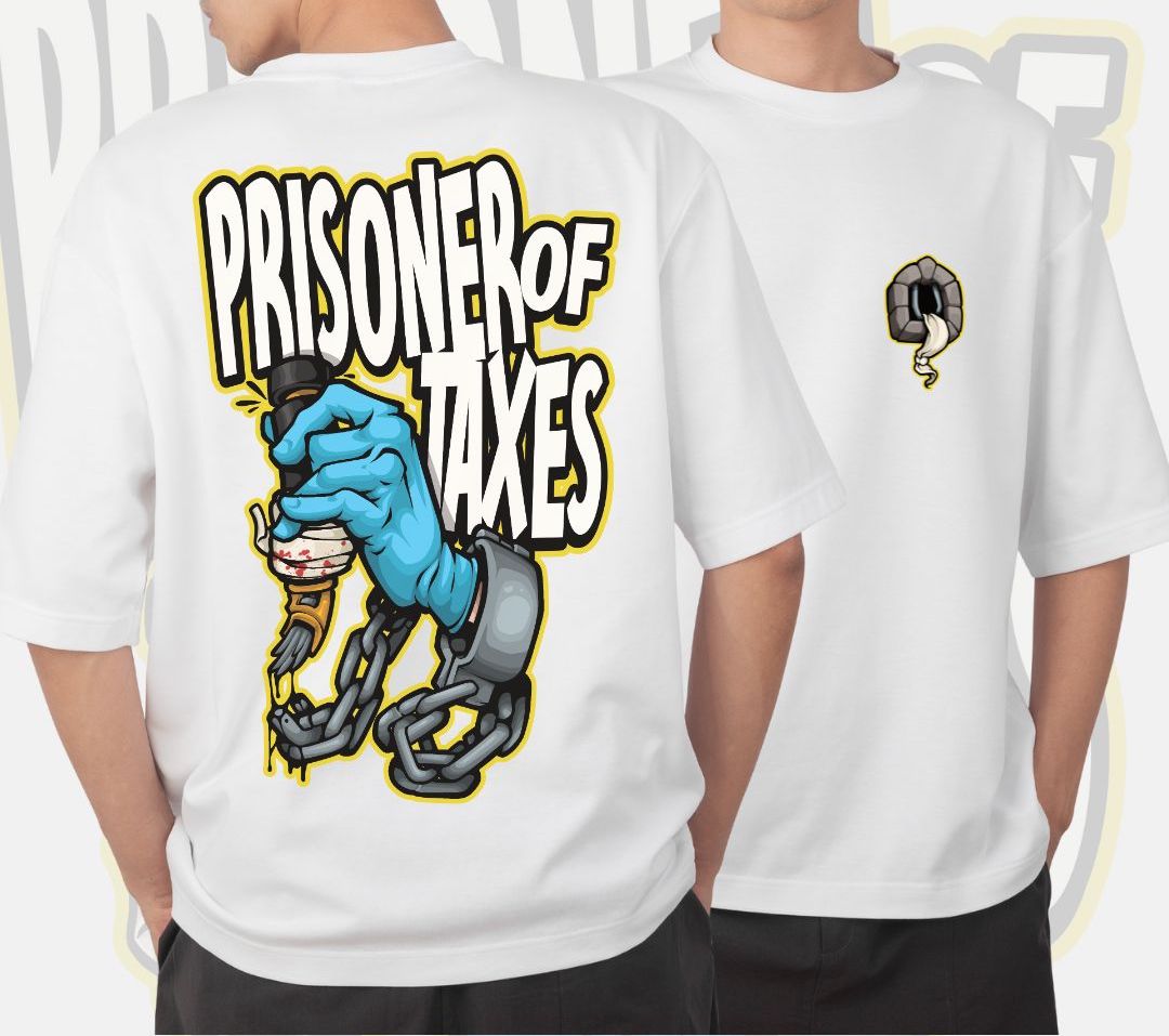 PRISONER OF TAXES – Statement T-Shirt (Preorder)